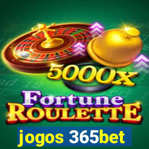 jogos 365bet